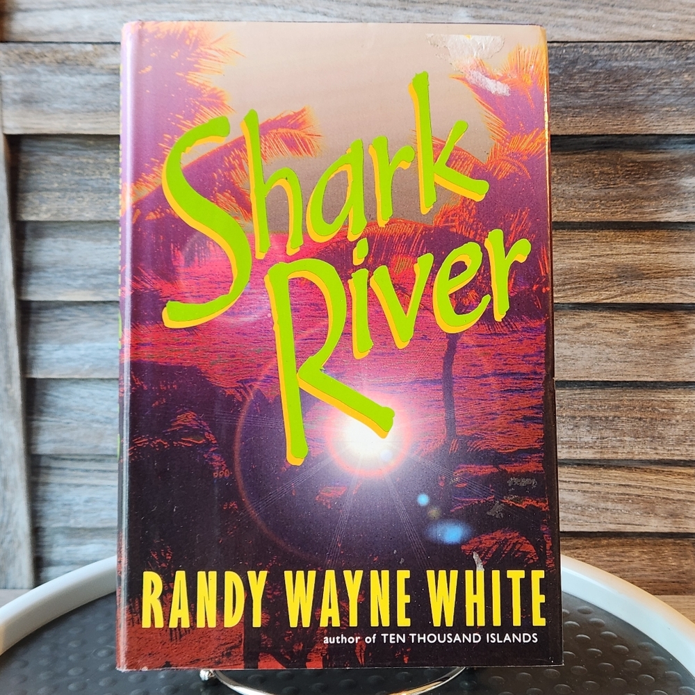 🔥 Randy Wayne White Shark River Hardback Book